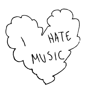 I HATE MUSIC Home