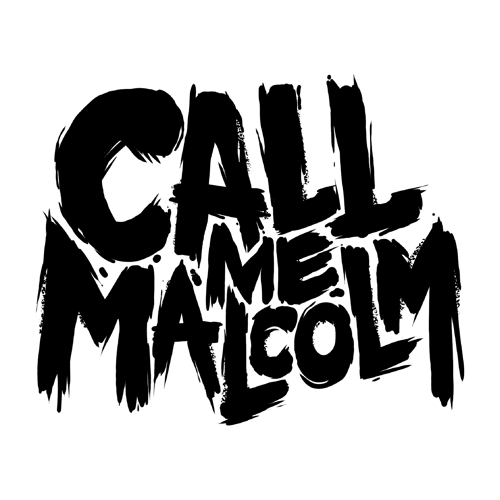 Call Me Malcolm