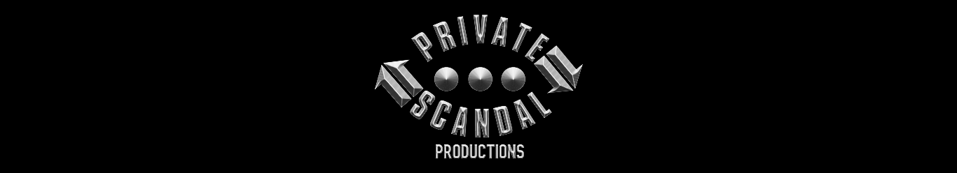 Private Scandal Productions.
