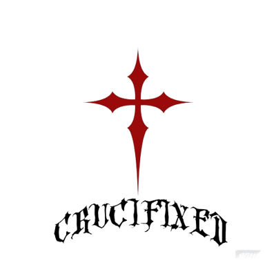CRUCIFIXED Home