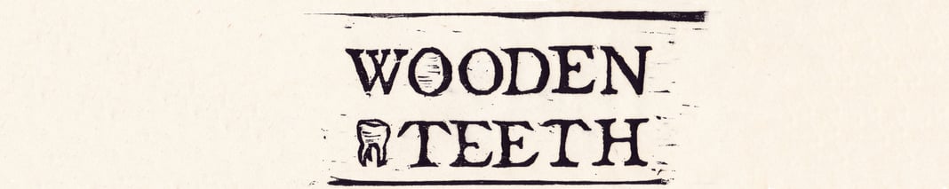 WoodenTeeth  Home