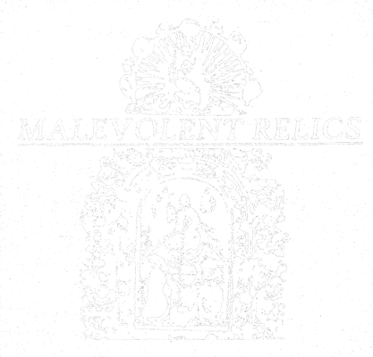 Malevolent Relics Home
