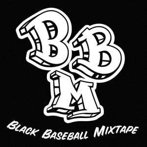 Black Baseball Mixtape Home