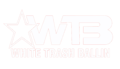 White Trash Ballin Home