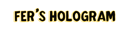 Fer's Hologram Home