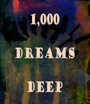 1000 Dreams Deep Home