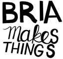 Bria Makes Things Home