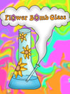 Flower Bomb Glass Home