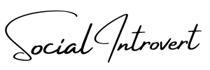 SOCIAL introvert - Social but introverted, an introverted extrovert.  Home
