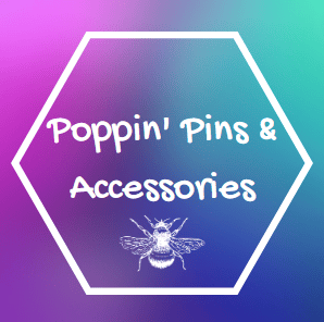 Poppin’ Pins & Accessories