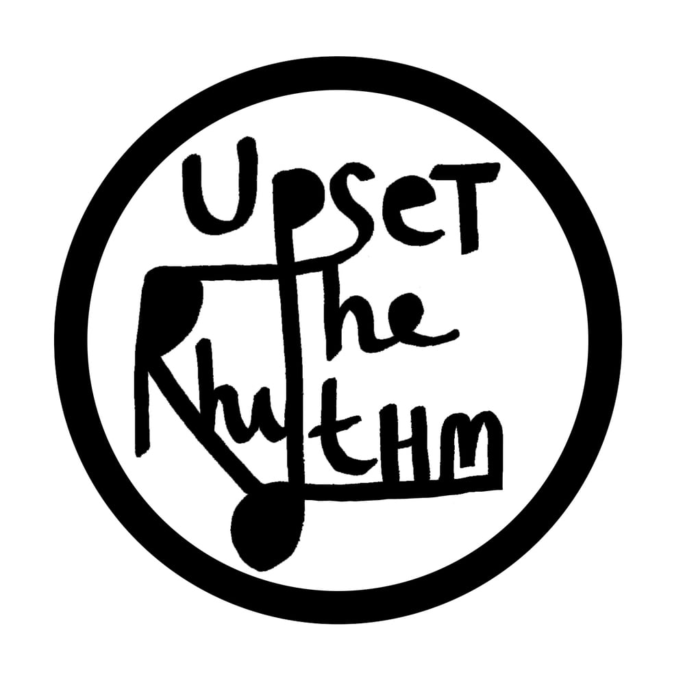 Upset The Rhythm | Shop