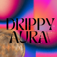 Drippy Aura Creations Home