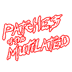 Patches Of The Mutilated Home