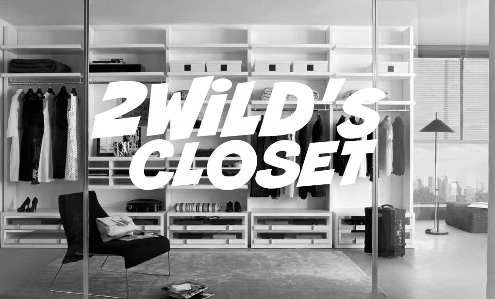 2WiLD's Closet