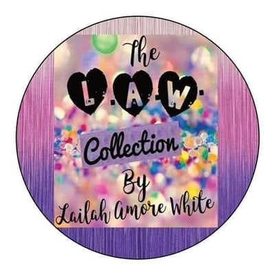 The L.A.W Collection by: Lailah Amore White