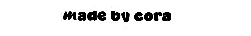Made by Cora Home