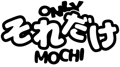 Only Mochi