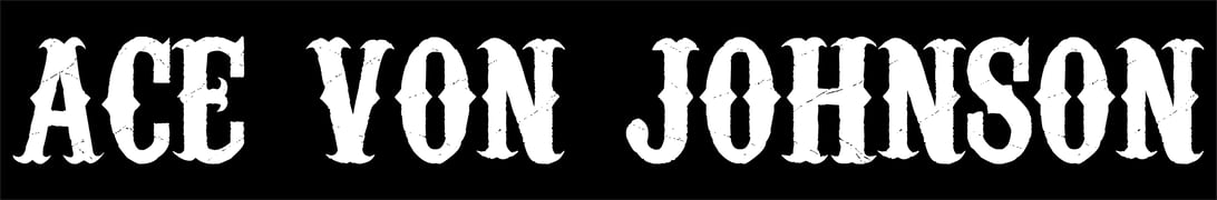 ACE VON JOHNSON Home