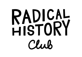 Radical History Club Home