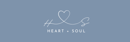 Heart + Soul  Home