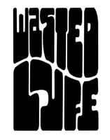 Wastedlyfe  Home