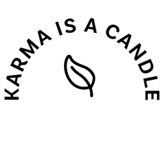 KARMA IS A CANDLE  Home