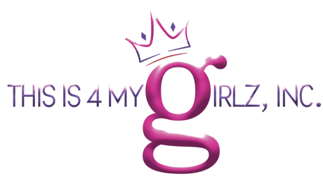 This Is 4 My Girlz, Inc. Home