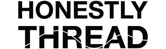 HONESTLY THREAD - Wear your thoughts. Home
