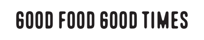 goodfoodgoodtimes Home