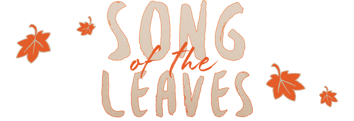 Song of the Leaves