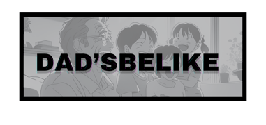 DadsBeLike... Home