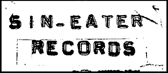 SIN-EATER RECORDS