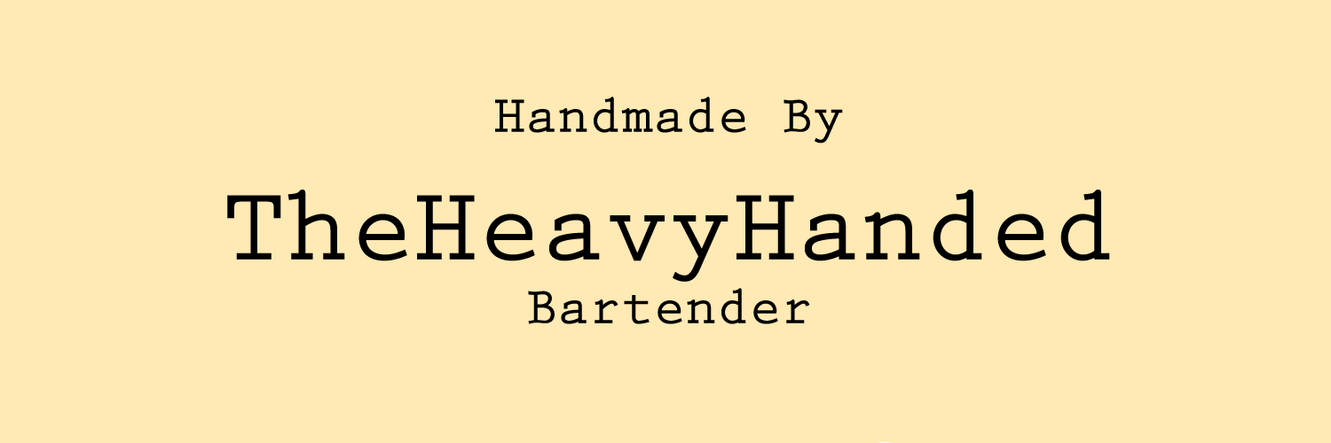 The HeavyHanded Bartender