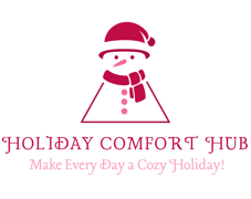 Holiday Comfort Hub Home