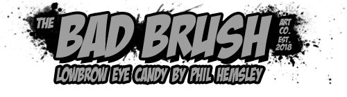 The Bad Brush Home