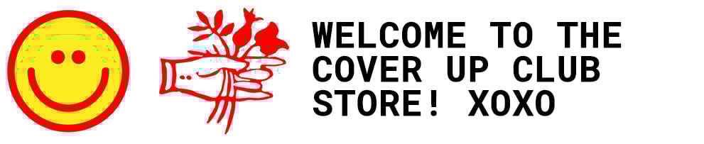 The Cover Up Club Home