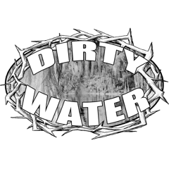 DIRTYWATEROFFICIAL Home