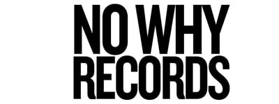 No Why Records