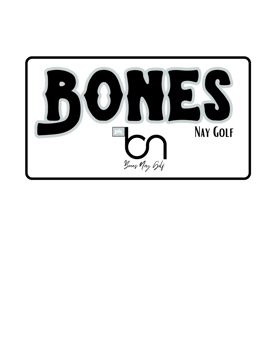 Bones Nay Golf Home