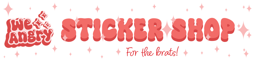 WeAngry.com | Sassy Stickers & Sticker Sheets Home