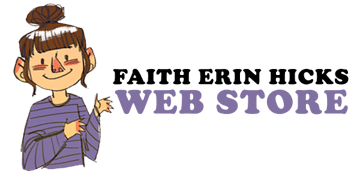 Faith Erin Hicks - Store  Home