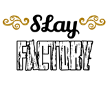 Gambit's Slay Factory! Home