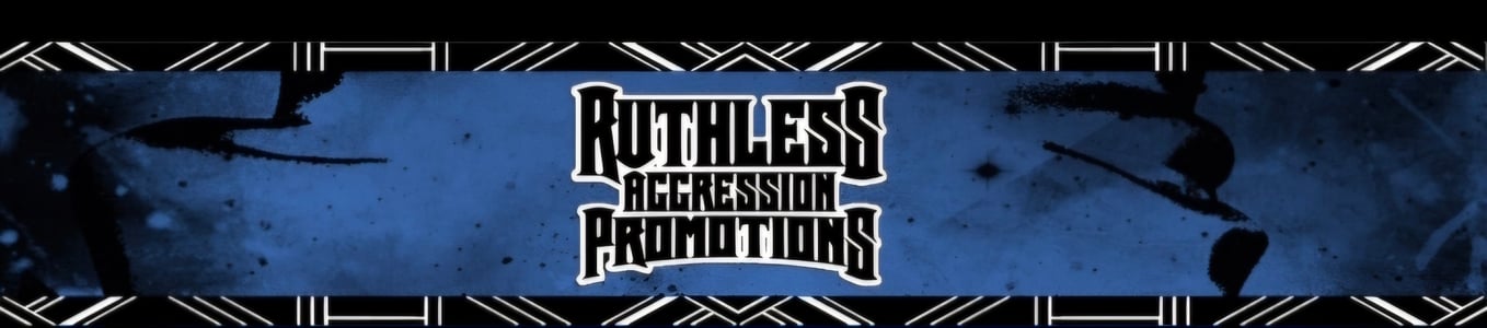 Ruthless Aggression Promotions Home