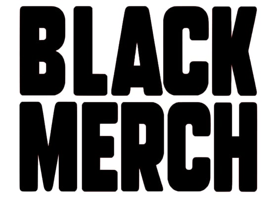 BLACK MERCH Home
