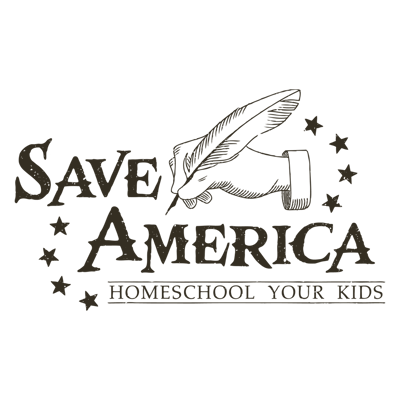 Save America Homeschool Your Kids Home