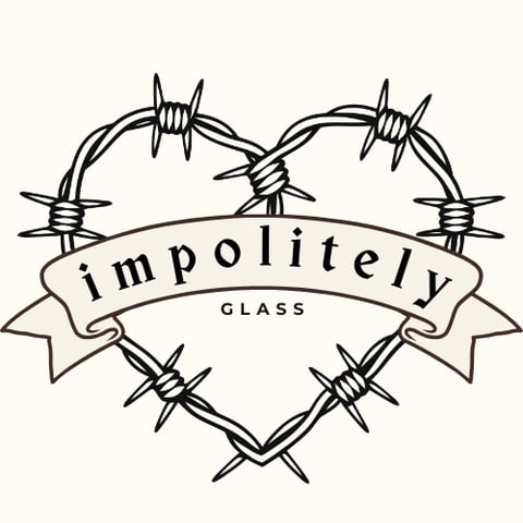 Impolitely Glass