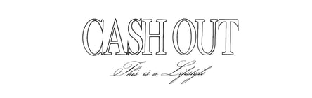 CASHOUT Home