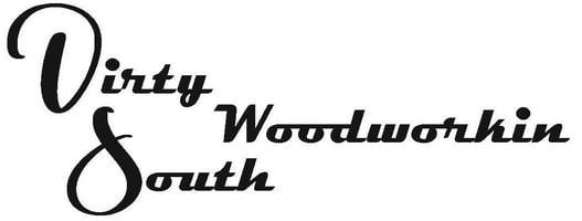 Dirty South Wood Workin Home