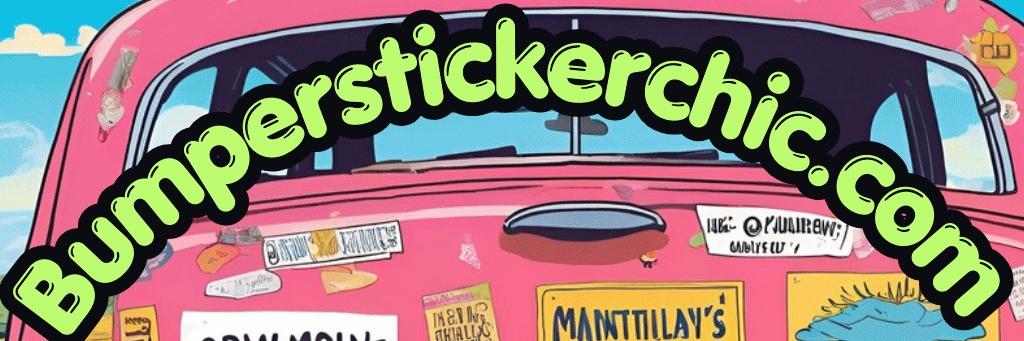 Bumper Sticker Chic Home