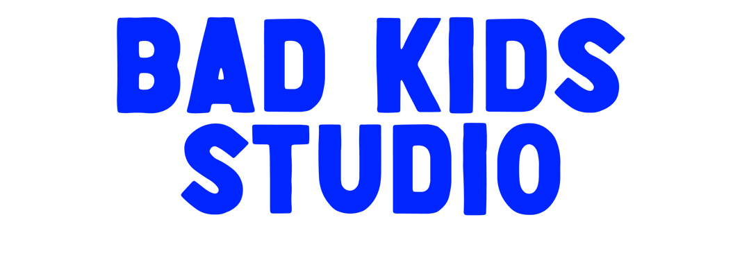 Bad Kids Studio Home